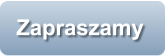 Zapraszamy